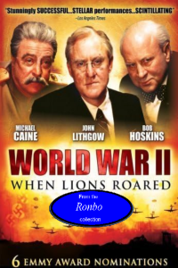 World War II When Lions Roared 1994 MP4 480P Ronbo