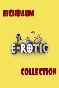 E ROTIC EICHBAUM COLLECTION 2025 FLAC 16BITS 44 1KHZ EICHBAUM