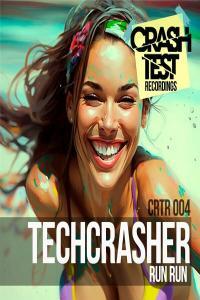 ELECTRO Techcrasher Run Run FLAC 16BITS 44 1KHZ EICHBAUM