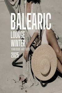 ELECTRO LOUNGE VA Balearic Lounge Winter 2025 FLAC 16BITS 44 1KHZ EICHBAUM
