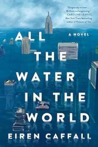 sci fi All the Water in the World by Eiren Caffall EPUB
