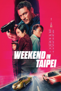 Weekend in Taipei 2024 1080p H264 iTA EnG AC3 Sub iTA MIRCrew