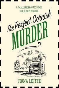 Fiona Leitch Nosey Parker 03 The Perfect Cornish Murder m4b