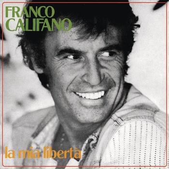 Franco Califano La mia libertà 1981 Pop Flac 16 44