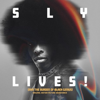 Sly The Family Stone Sly Lives Aka The Burden Of Black Genius 2025 Flac 24 44