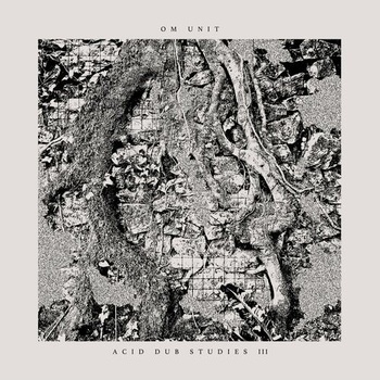 Om Unit Acid Dub Studies III 2025 Mp3 320kbps PMEDIA
