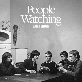 Sam Fender People Watching 2025 Mp3 320kbps PMEDIA
