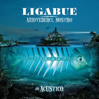 Ligabue Arrivederci mostro acoustic version HD 2010 Pop rock Flac 16 44 MQA